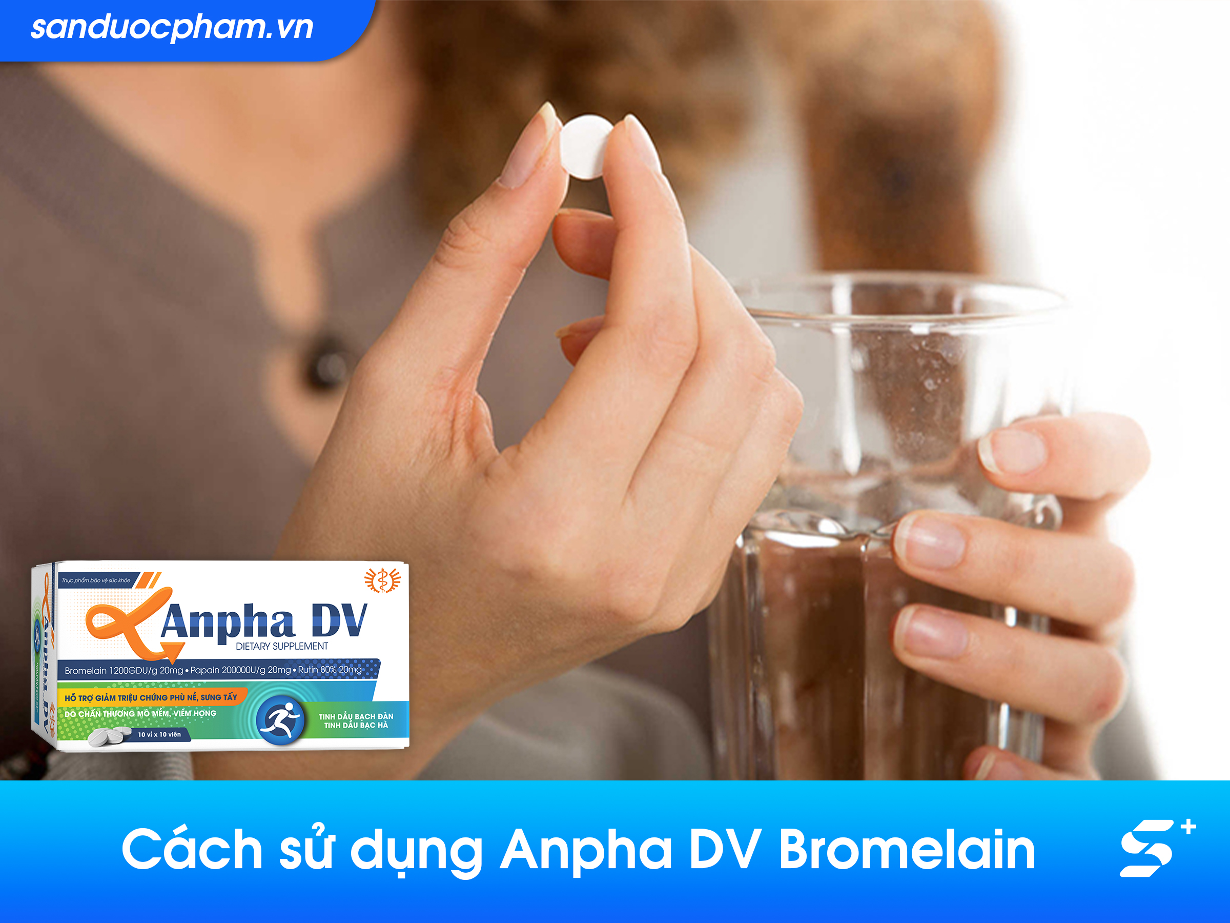 Cách sử dụng Anpha DV Bromelain