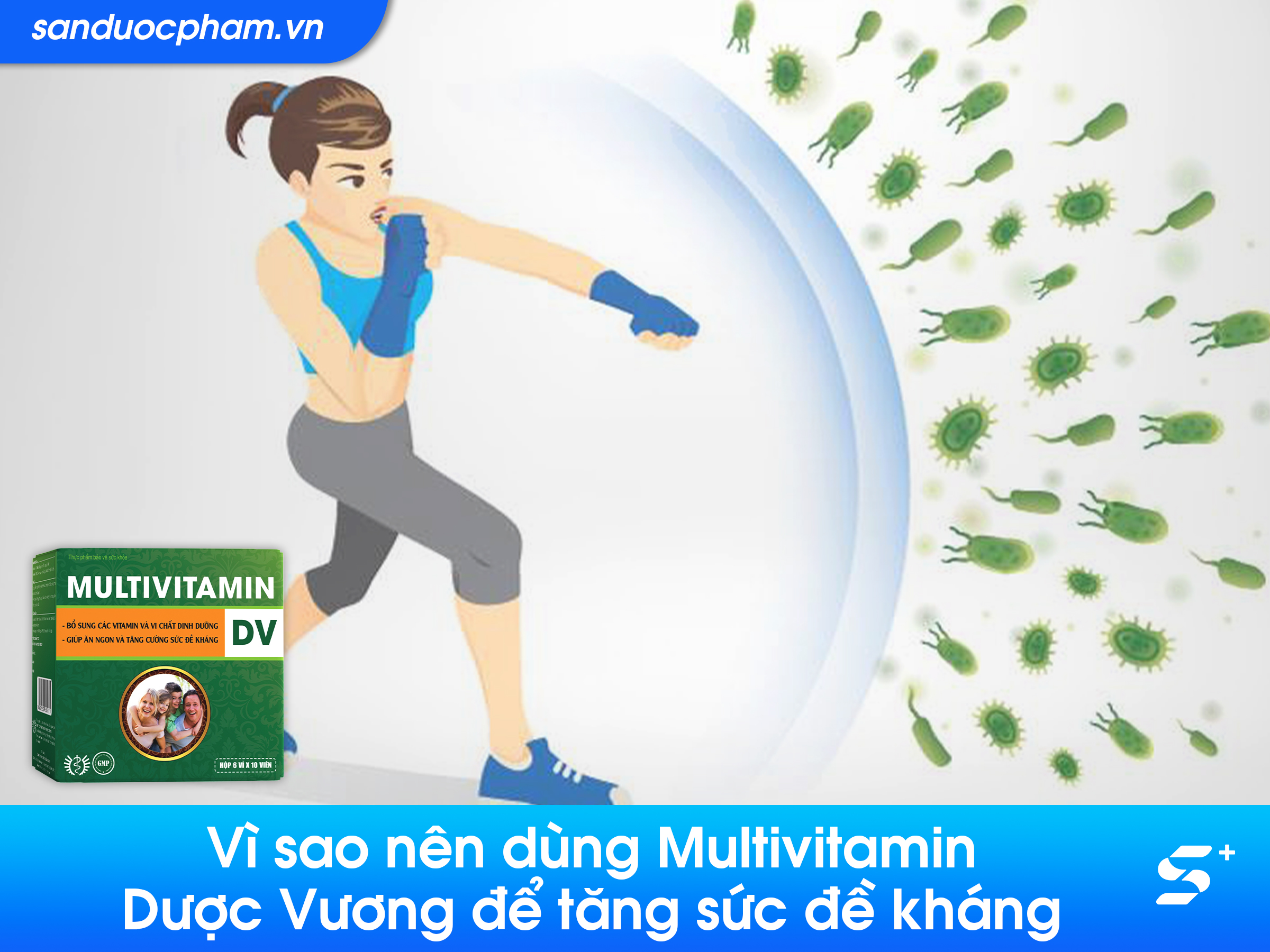 Vì sao nên dùng Multivitamin Dược Vương để tăng sức đề kháng
