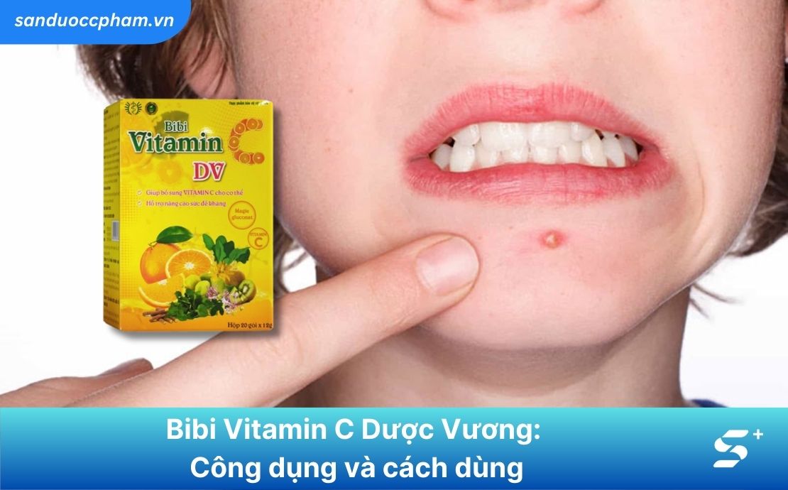 BiBi vitamin C Dược Vương: Công dụng và cách dùng