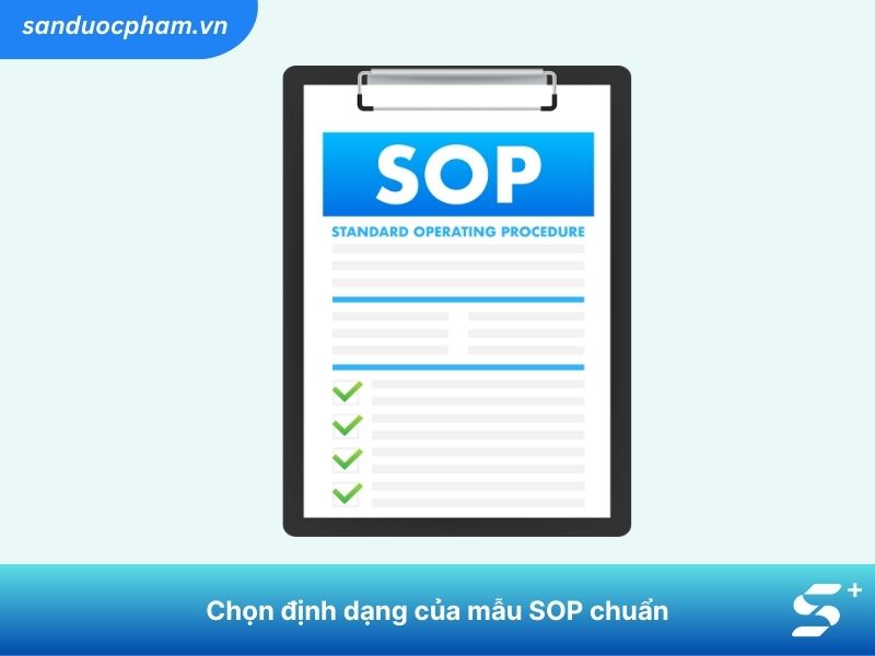 Chọn định dạng của mẫu SOP chuẩn