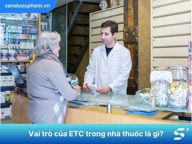 Vai trò của ETC trong nhà thuốc là gì?