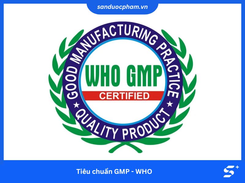 Tiêu chuẩn GMP WHO