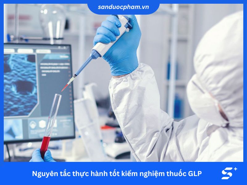 Nguyên tắc thực hành tốt kiểm nghiệm thuốc GLP