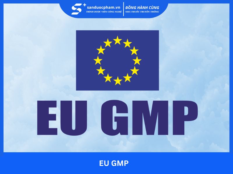 Tiêu chuẩn EU GMP